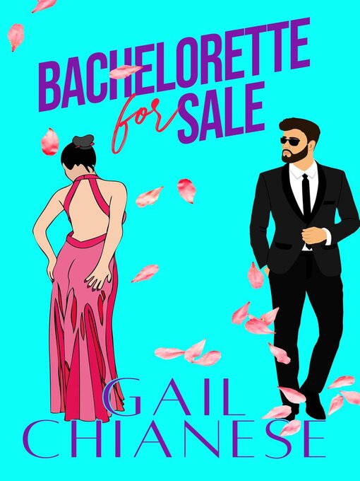 Title details for Bachelorette for Sale by Gail Chianese - Available
